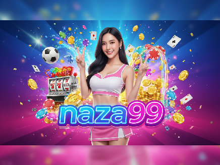 naza99 สล็อต